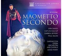 ioachino Rossini - Rossini: Maometto Secondo (Opera in Two Acts) [CD]