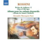 Marangoni - ROSSINI: PECHES DE VIEILLESSE 2