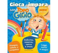 Gioca e impara con Topo Gigio. Con adesivi. Ediz. a colori