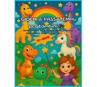 Giochi & Passatempi per bambini 7+: Serpente di parole, Disegni in Griglia, Labirinti, Cruciverba, Sudoku Numerico, Alfabetico e Illustrato
