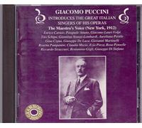 Giocomo Puccini Introduces the Great Italian Singers of His Operas