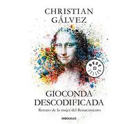 Gioconda descodificada: Retrato de la mujer del Renacimiento (Best Seller | Ficción)