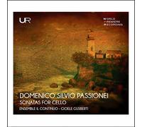 Gioele Gusberti, Claudio Frigerio & Maria Jovanovic - Domenico Silvio Passionei: Sonatas For Cello