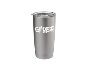 Gi'oer! Yorkshire Slang Dialect Funny Sheffield Barnsley Rot Stainless Steel Insulated Tumbler