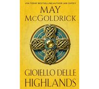Gioiello delle Highlands (Trilogia Royal Highlander)