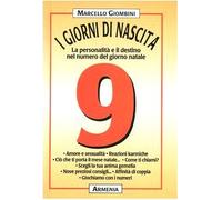 Giombini Marcello - Giorni Di Nascita. 9 La Personalità