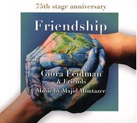 Giora Feidman & Friends - Friendship