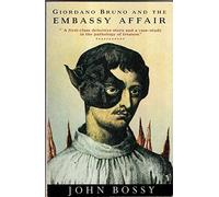 Giordano Bruno and the Embassy Affair