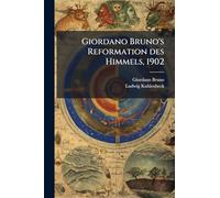 Giordano Bruno's Reformation des Himmels, 1902