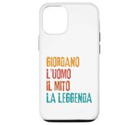 Giordano L'Uomo Il Mito La Leggenda Festa di Compleanno Case for iPhone 12/12 Pro