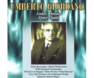 Giordano,Umberto - Andre Chenier/Querschnitt