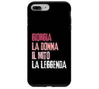 Giorgia La Donna Il Mito La Leggenda Festa di Compleanno Case for iPhone 7 Plus/8 Plus