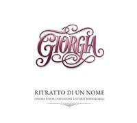 Giorgia - ritratto di un nome: onomastico, diffusione e storie memorabili