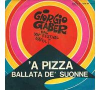 Giorgio Gaber - A Pizza / Ballata De Suonne [7-inch Record]