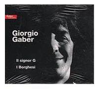 Giorgio Gaber - Il Signor G/ I Borghesi