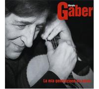 Giorgio Gaber - La Mia Generazione Ha Perso