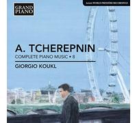 Giorgio Koukl - Tcherepnin: Complete Piano Music Vol. 8