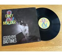 GIORGIO MORODER & PHILIP OAKEY / GOODBYE BAD TIMES