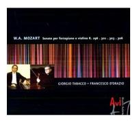 Giorgio Tabacco & Francesco D'Orazio - Mozart: Sonate Per Pianoforte E Violino K. 296, 301, 303 & 306