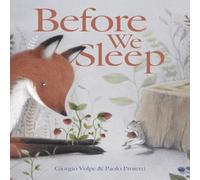 Giorgio Volpe Before We Sleep Hardback Book Giorgio Volpe Multicolor