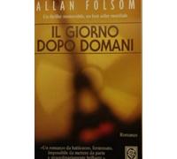 Giorno Dopo Domani (Il)