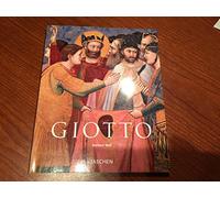 Giotto Di Bondone 1267-1337: The Renewal of Painting: A Central Figure of the Early Renaissance