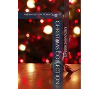 Giovanni Abbiati Christmas Collection for Horn Quartet: 19 songs