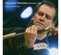 Giovanni Acoustic Palombo Trio - Folk Frontiera