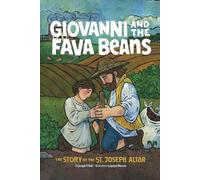 Giovanni and the Fava Beans: The Story of the St. Joseph Altar