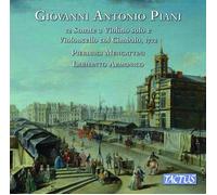 Various - Giovanni Antonio Piani: 12 Sonate a Violino solo e Violoncello col Cimbalo opera prima, Parigi 1712