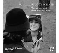 Giovanni Antonini; Kammerorchester Basel - Haydn 2032, Vol. 11: Au gout parisien