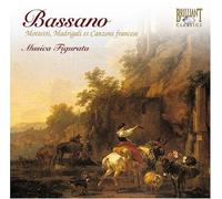 Giovanni Bassano - Motets, Madrigals And Canzoni