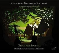 Giovanni Sollima; Arianna Art Ensemble - Giovanni Battista Costanzi - Sinfonie per Violoncello