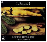Giovanni Battista Fasolo - Il Fásolo ? /Le Poème Harmonique · Dumestre