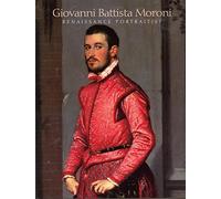 Giovanni Battista Moroni: Renaissance Portraitist