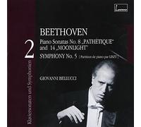Giovanni Bellucci - Sonates Op. 27 N. 2 Clair De Lune Et Op. 13 Pathetique / Symphonie N. 5, Op. 67