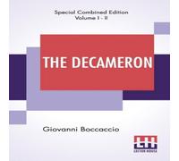 Giovanni Boccaccio The Decameron (Complete): Containing An Hundred Pleasant Novels Giovanni Boccaccio Multicolor
