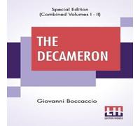 Giovanni Boccaccio The Decameron (Complete): Faithfully Translated By J. M. Rigg Giovanni Boccaccio Multicolor