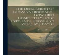 Giovanni Boccaccio The Decameron Of Giovanni Boccacci, Now First Completely Done Into Giovanni Boccaccio Multicolor