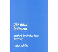 Giovanni Bottesini: Method for Double Bass Part 1, Edited by Rodney Slatford (Yorke Edition)