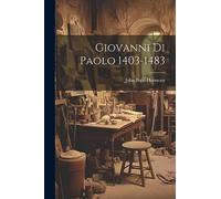 Giovanni Di Paolo 1403-1483