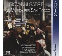 Giovanni Gabrieli: La Musica Per San Rocco