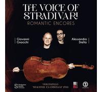 Giovanni Gnocchi - The Voice of Stradivari - Giovanni Gnocchi (cello), Alessandr