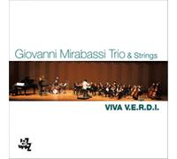 Giovanni Mirabassi Trio & Strings - Viva V.E.R.D.I.