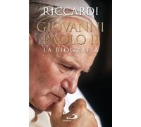 Giovanni Paolo II. La biografia