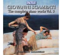 Giovanni Sgambati / Francesco Caramiello – The Complete Piano Works Vol. 3 – CD – Tactus