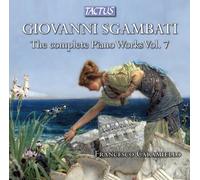 Caramiello & Libetta – Sgambati: Piano Works Vol. 7 – Tactus