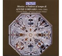 Giovanni Toffano - Music from Padua in the Time of Alvise Cornaro [New CD]