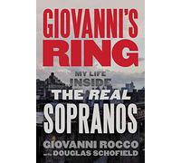 Giovanni's Ring: My Life Inside the Real Sopranos