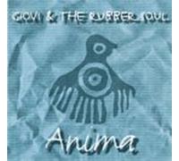 Giovi & The Rubber Soul - Anima